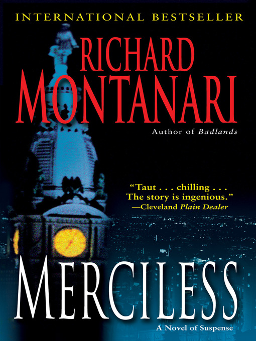 Title details for Merciless by Richard Montanari - Available